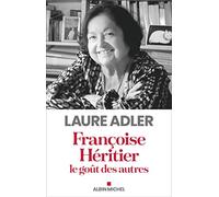 Françoise Héritier: Le goût des autres