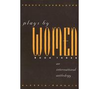 Françoise Kourilsky Plays by Women III (Tascabile)