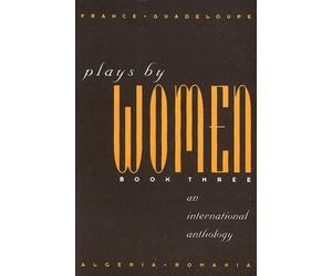 Françoise Kourilsky Plays by Women III (Tascabile)