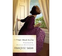 Françoise Sagan Douglas R. Hofstadter That Mad Ache (Tascabile)