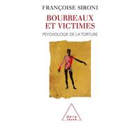 Françoise Sironi Torturers and Victims (Tascabile)