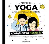 Françoise Valla Le petit guide yoga et ses cartes pour accompagner l (Tascabile)