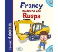 Francy manovra una ruspa