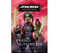 Frangi Tempesta. L'Alta Repubblica. Star Wars - Scott Cavan