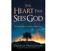 Frangipane Francis Heart That Hears God, Sees God, The (Tascabile)