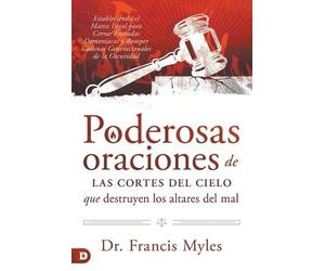 Franics Myles Poderosas Oraciones de las cores de cielo que destruye (Tascabile)