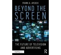 Frank A. Aycock Beyond the Screen (Tascabile)