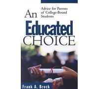 Frank A. Brock Educated Choice, An (Tascabile)