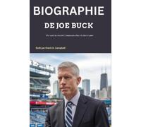 Frank A Campbell Biographie de Joe Buck (Tascabile)