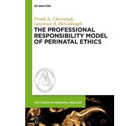 Frank A. Chervenak Lau The Professional Responsibility Model (Copertina rigida)