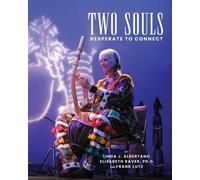 Frank A Lutz Elizabeth Raver Linda J Albe Two Souls Desperate To Co (Tascabile)