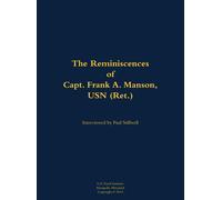 Frank A. Manson The Reminiscences of Capt. Frank A. Manson, U (Copertina rigida)