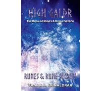 Frank a Rúnaldrar High Galdr Runes and Rune Secrets (Tascabile) High Galdr