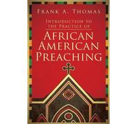 Frank A. Thomas Introduction to the Practice of African American Pre (Tascabile)