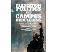 Frank A. Tuitt Plantation Politics and Campus Rebellions (Copertina rigida)