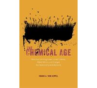 Frank A Von Hippel The Chemical Age (Copertina rigida)