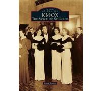 Frank Absher Kmox (Tascabile) Images of America