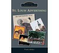 Frank Absher St. Louis Advertising (Tascabile) Images of Modern America