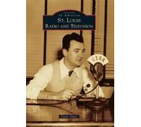 Frank Absher St. Louis Radio and Television (Tascabile) Images of America