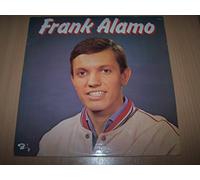 Frank Alamo - Da Doo Ron Ron / Ma Biche / Loop De Loop / Tente Ta Chance / Pas De Larmes / Je Me Bats Pour Gagner ...