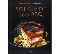 Frank Albers Giuseppe Messina Sous-vide goes BBQ (Copertina rigida)