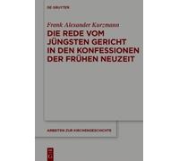 Frank Alexander Die Rede vom Jüngsten Gericht in den Konfessi (Copertina rigida)