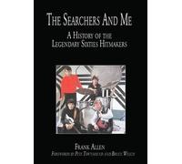 Frank Allen The "Searchers" and Me (Copertina rigida)