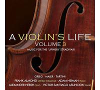 Frank Almond A Violin's Life: Music for the 'Lipinski' Stradivari - Volume (CD)