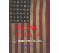 Frank and Clara: An American Odyssey