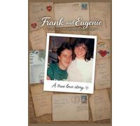 Frank and Eugenie: Two kids from day one became friends