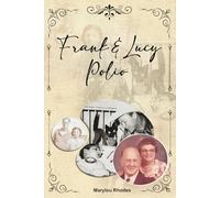 Frank And Lucy Polio