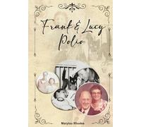 Frank And Lucy Polio