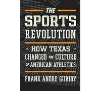 Frank Andre Guridy The Sports Revolution (Copertina rigida) Texas Bookshelf