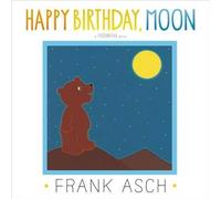 Frank Asch Happy Birthday, Moon (Copertina rigida)