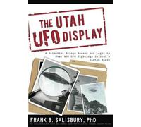 Frank B Salisbury Utah UFO Display (Tascabile)