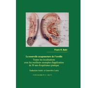Frank Bahr La nouvelle acupuncture de l'oreille (Copertina rigida)