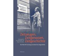 Frank Bajohr Ma Zeitzeugen, Zeitgenossen, Zeitgeschichte: Die (Copertina rigida)