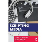 Frank Barnas Marie Barnas Scripting Media (Tascabile)