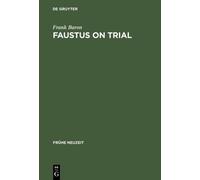 Frank Baron Faustus on Trial (Copertina rigida) Fruhe Neuzeit