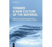 Toward a New Culture of the Material