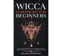 Frank Bawdoe Wicca Starter Kit for Beginners (Tascabile)