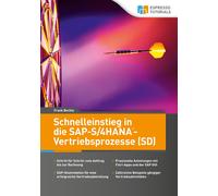 Frank Bechly Schnelleinstieg in die SAP-S/4HANA-Vertriebsprozesse (S (Tascabile)