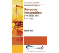 Frank Beil Revenue Recognition: Principles and Practices (Tascabile)