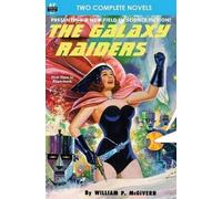 Frank Belknap Long William P McGiv The Galaxy Raiders/Space Station (Tascabile)