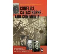 Frank Biess Conflict, Catastrophe and Continuity (Copertina rigida)