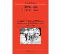 Frank Bösch Öffentliche Geheimnisse (Copertina rigida)