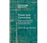 Frank-Borge Wietzke Power and Conviction (Tascabile)