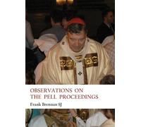 Frank Brennan Observations On The Pell Proceedings (Tascabile)