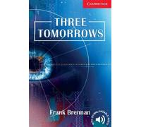 Frank Brennan Three Tomorrows Level 1 Beginner/Elementary (Tascabile)