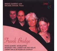 Frank Bridge Frank Bridge: Piano Quinet/Novelletten/Rhapsody Trio/... (CD) Album